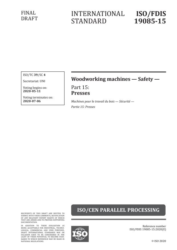 ISO/FDIS 19085-15.2:Version 08-maj-2020 - Woodworking machines -- Safety