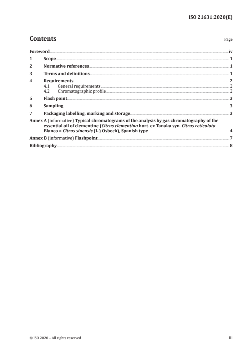 ISO 21631:2020 - Essential oil of clementine (Citrus clementina hort. ex Tanaka syn. Citrus reticulata Blanco x Citrus sinensis (L.) Osbeck), Spanish type
Released:2/13/2020