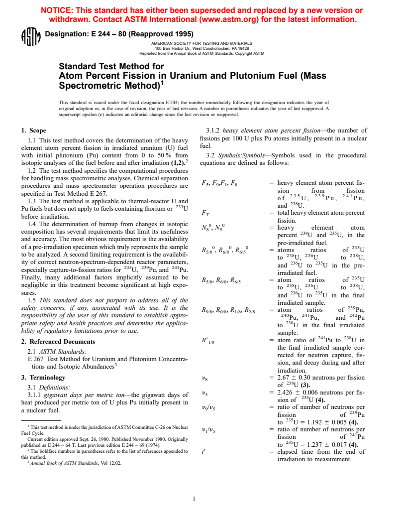 ASTM E244-80(1995) - Test Method for Atom Percent Fission in Uranium and Plutonium Fuel (Mass Spectrometric Method) (Withdrawn 2001)