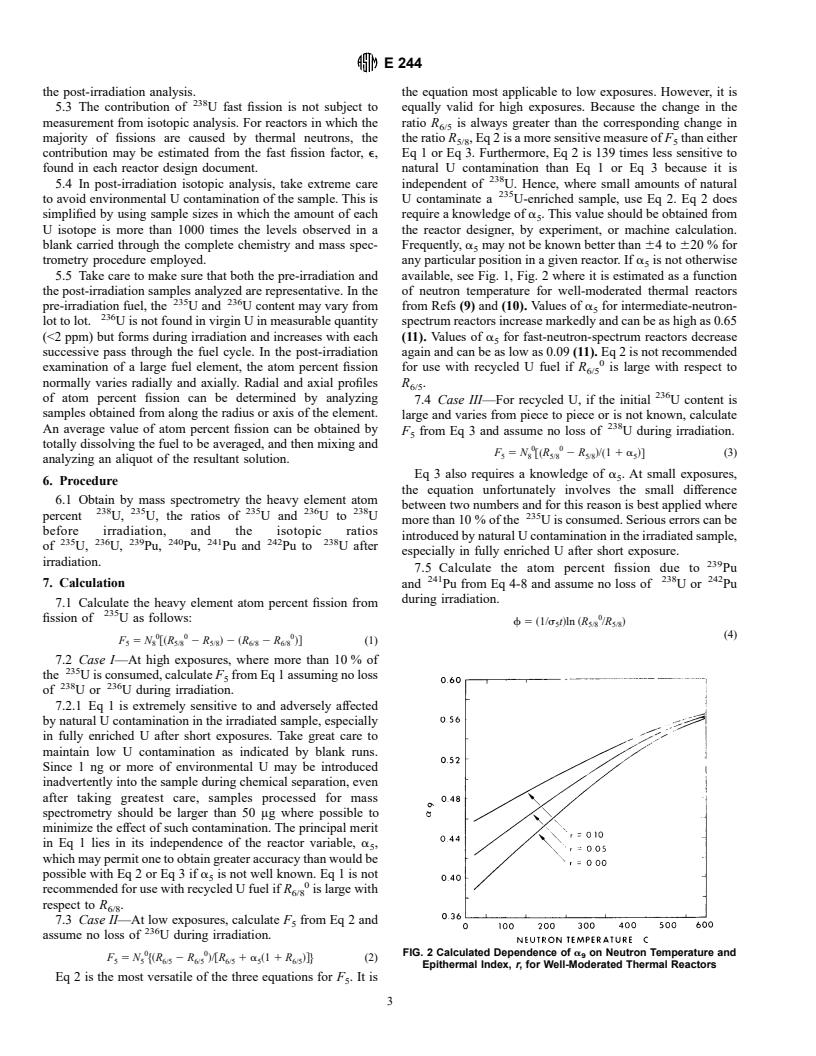 ASTM E244-80(1995) - Test Method for Atom Percent Fission in Uranium and Plutonium Fuel (Mass Spectrometric Method) (Withdrawn 2001)