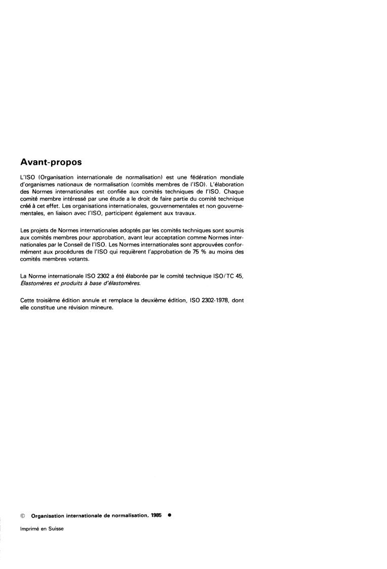 ISO 2302:1985 ISO 2302:1985 - Rubber, isobutene-isoprene (IIR) — Evaluation procedures
Released:5/9/1985 - Page 2 preview