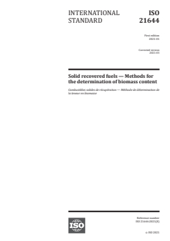 ISO 21644:2021 - Solid recovered fuels — Methods for the determination of biomass content
Released:3/25/2021 - Page 1 preview