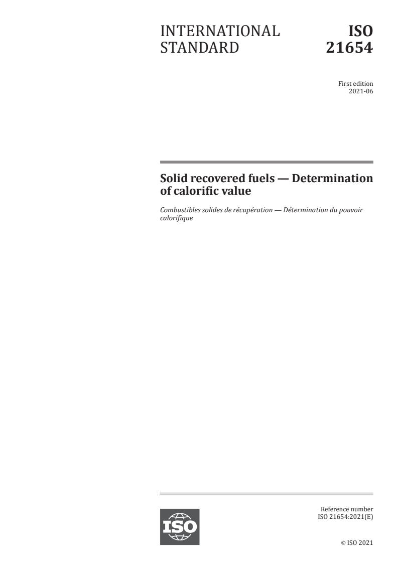 ISO 21654:2021 - Solid recovered fuels — Determination of calorific value
Released:6/22/2021