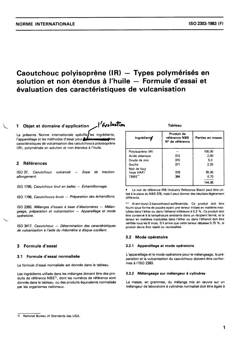 ISO 2303:1983 - Rubber, polyisoprene (IR) — Non-oil extended, solution-polymerized types — Test recipe and evaluation of vulcanization characteristics
Released:7/1/1983
