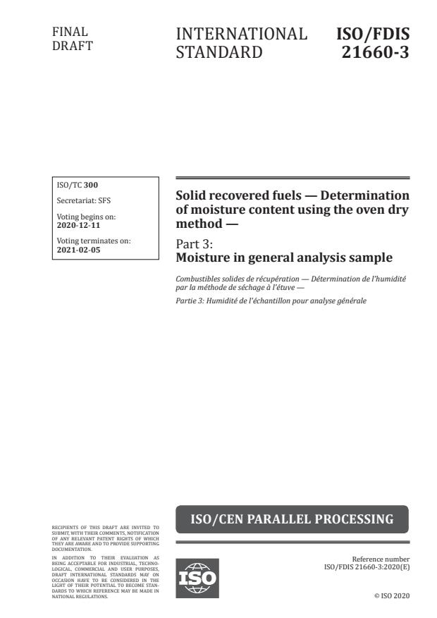 ISO/FDIS 21660-3:Version 05-dec-2020 - Solid recovered fuels -- Determination of moisture content using the oven dry method