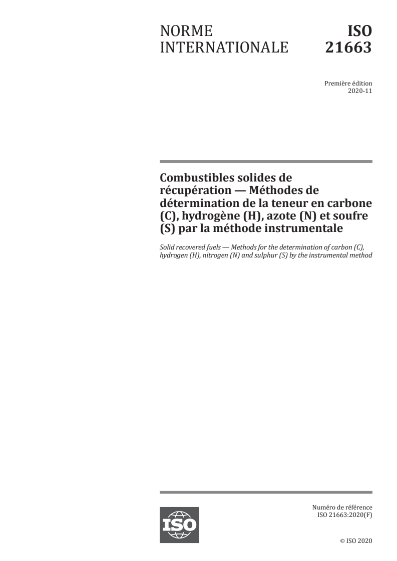ISO 21663:2020 ISO 21663:2020 - Combustibles solides de récupération — Méthodes de détermination de la teneur en carbone (C), hydrogène (H), azote (N) et soufre (S) par la méthode instrumentale
Released:11/24/2020