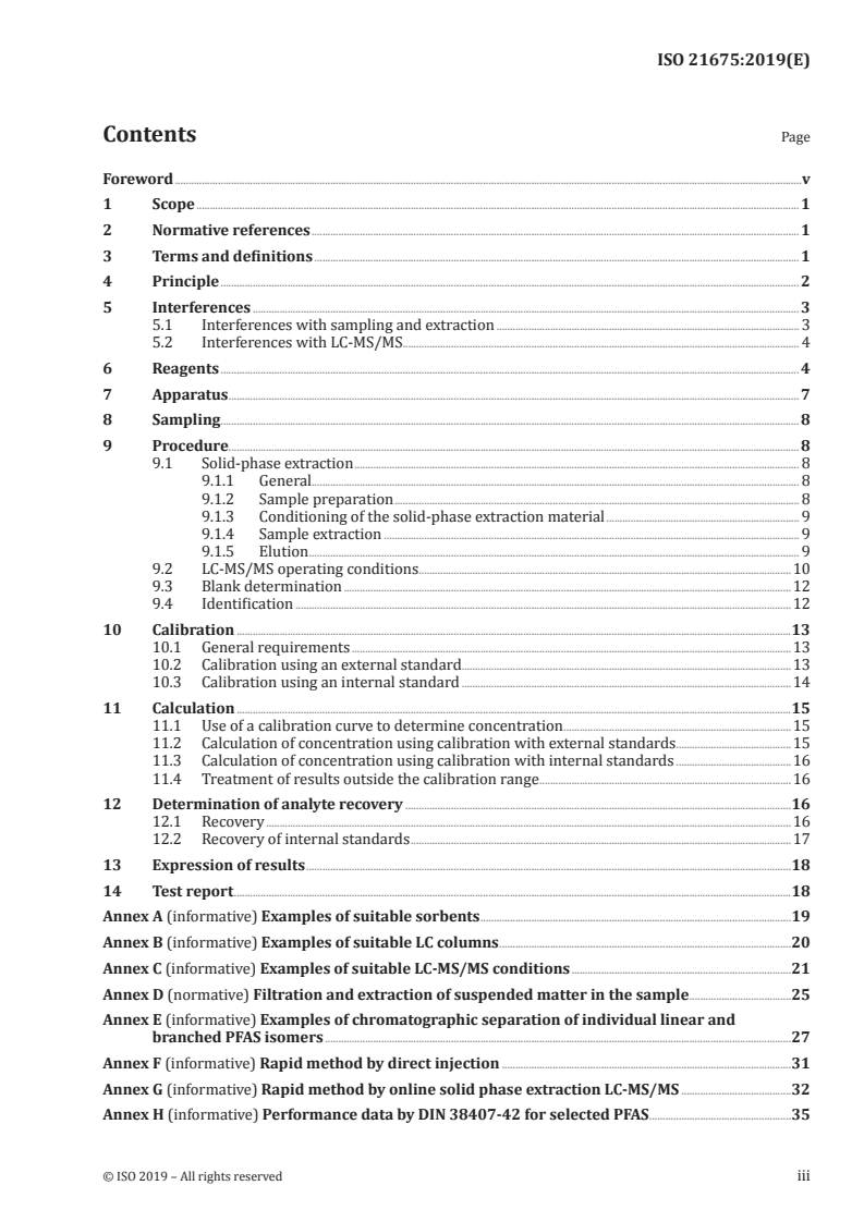 ISO 21675:2019 - Water quality — Determination of perfluoroalkyl and polyfluoroalkyl substances (PFAS) in water — Method using solid phase extraction and liquid chromatography-tandem mass spectrometry (LC-MS/MS)
Released:10/26/2019