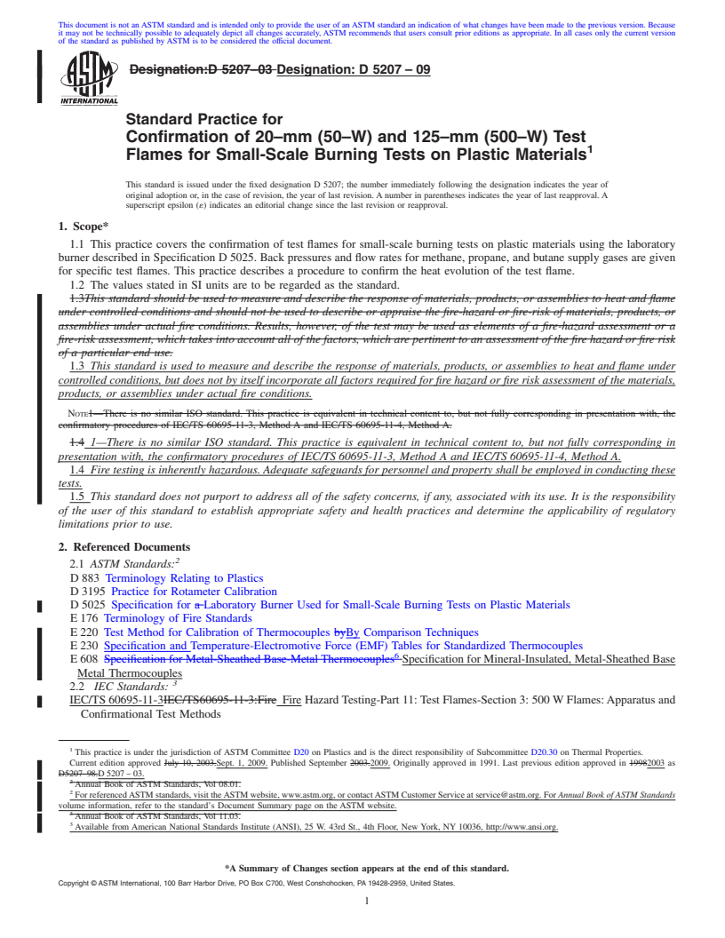 REDLINE ASTM D5207-09 - Standard Practice for Confirmation of 20-mm (50-W) and 125-mm (500-W) Test Flames for Small-Scale Burning Tests on Plastic Materials