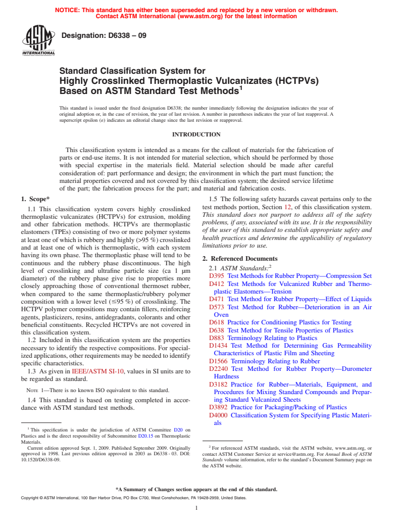 ASTM D6338-09 - Standard Classification System for Highly Crosslinked Thermoplastic Vulcanizates (HCTPVs) Based on ASTM Standard Test Methods