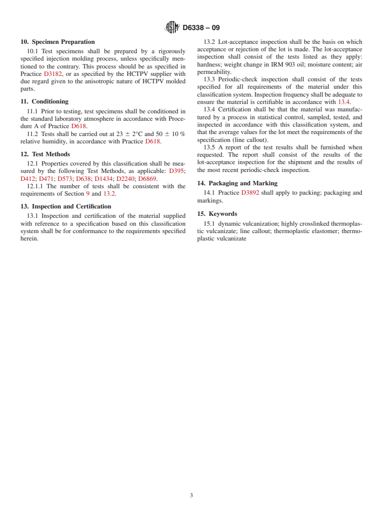 ASTM D6338-09 - Standard Classification System for Highly Crosslinked Thermoplastic Vulcanizates (HCTPVs) Based on ASTM Standard Test Methods