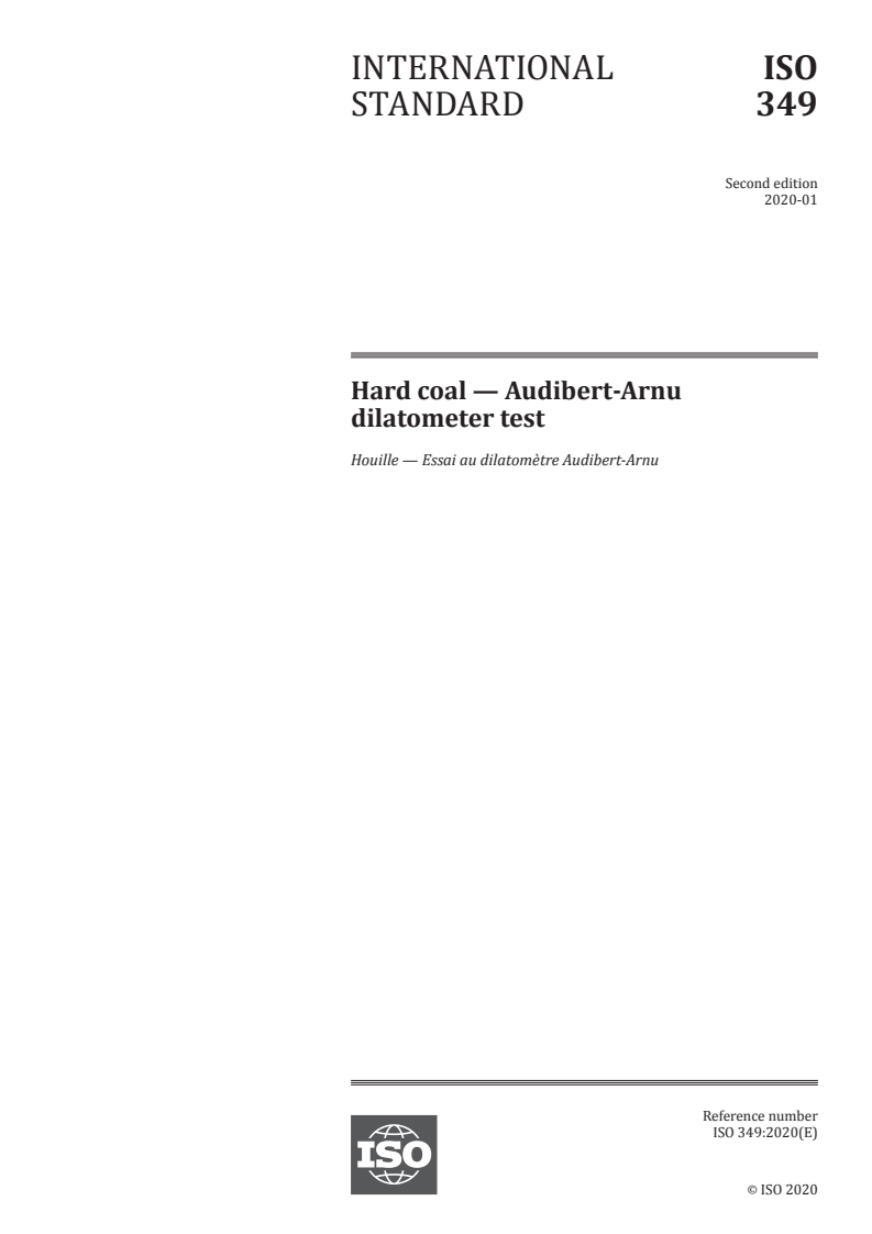 ISO 349:2020 - Hard coal — Audibert-Arnu dilatometer test
Released:1/13/2020