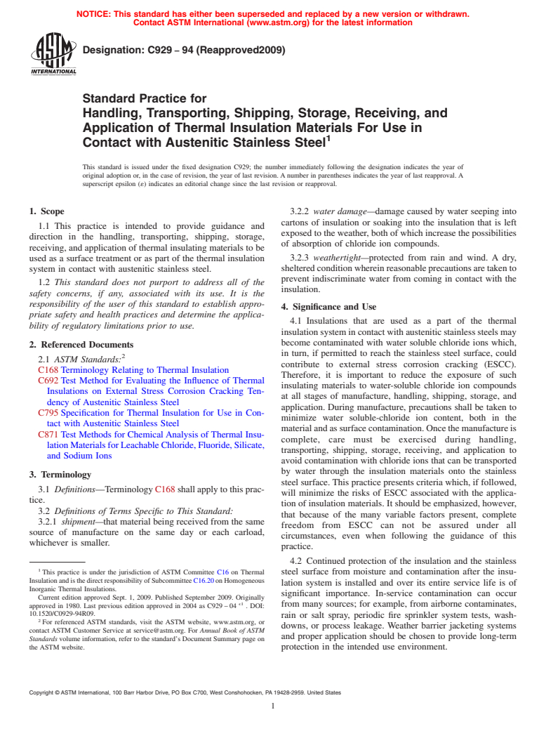 ASTM C929-94(2009) - Standard Practice for Handling, Transporting, Shipping, Storage, Receiving, and Application of Thermal Insulation Materials For Use in Contact with Austenitic Stainless Steel