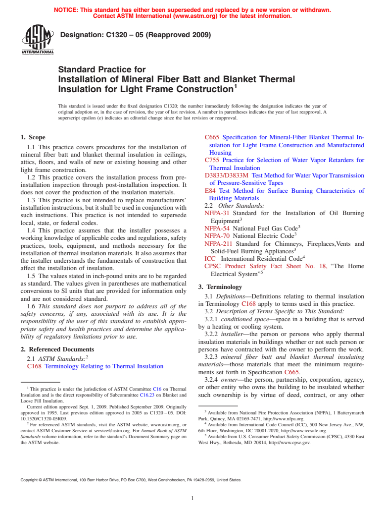 ASTM C1320-05(2009) - Standard Practice for Installation of Mineral Fiber Batt and Blanket Thermal Insulation for Light Frame Construction