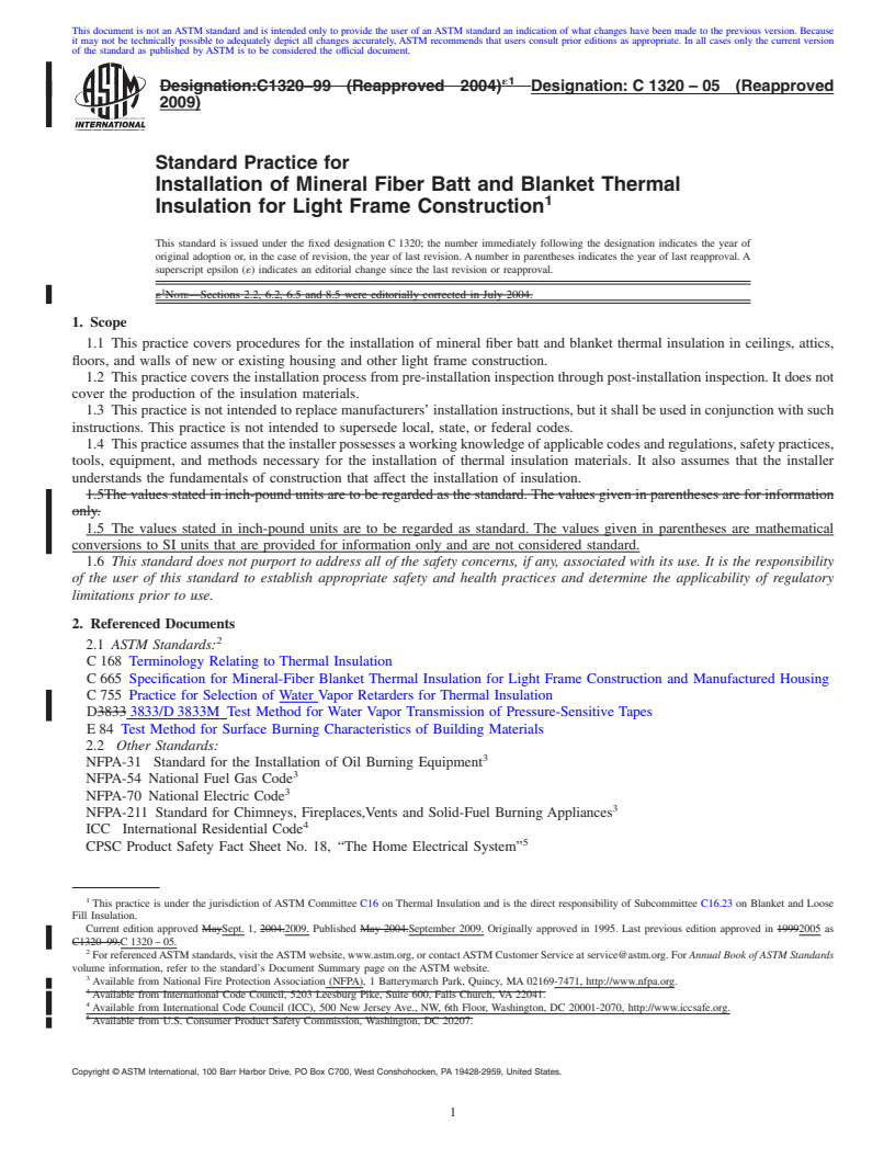 REDLINE ASTM C1320-05(2009) - Standard Practice for Installation of Mineral Fiber Batt and Blanket Thermal Insulation for Light Frame Construction