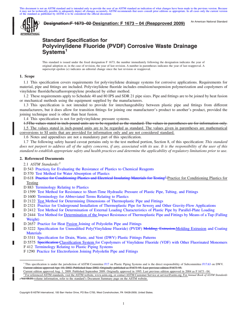 REDLINE ASTM F1673-04(2009) - Standard Specification for Polyvinylidene Fluoride (PVDF) Corrosive Waste Drainage Systems