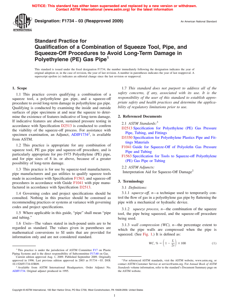 ASTM F1734-03(2009) - Standard Practice for Qualification of a Combination of Squeeze Tool, Pipe, and Squeeze-Off Procedures to Avoid Long-Term Damage in Polyethylene (PE) Gas Pipe (Withdrawn 2018)