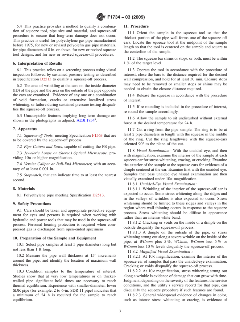 ASTM F1734-03(2009) - Standard Practice for Qualification of a Combination of Squeeze Tool, Pipe, and Squeeze-Off Procedures to Avoid Long-Term Damage in Polyethylene (PE) Gas Pipe (Withdrawn 2018)