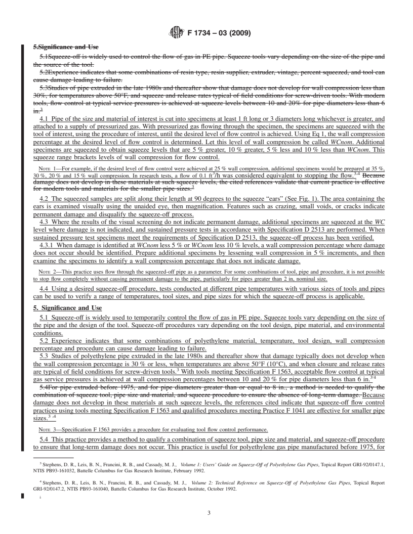 REDLINE ASTM F1734-03(2009) - Standard Practice for Qualification of a Combination of Squeeze Tool, Pipe, and Squeeze-Off Procedures to Avoid Long-Term Damage in Polyethylene (PE) Gas Pipe (Withdrawn 2018)