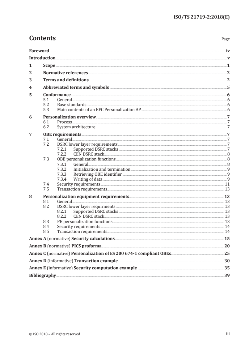 ISO/TS 21719-2:2018 ISO/TS 21719-2:2018 - Electronic fee collection — Personalization of on-board equipment (OBE) — Part 2: Using dedicated short-range communication
Released:1/25/2018