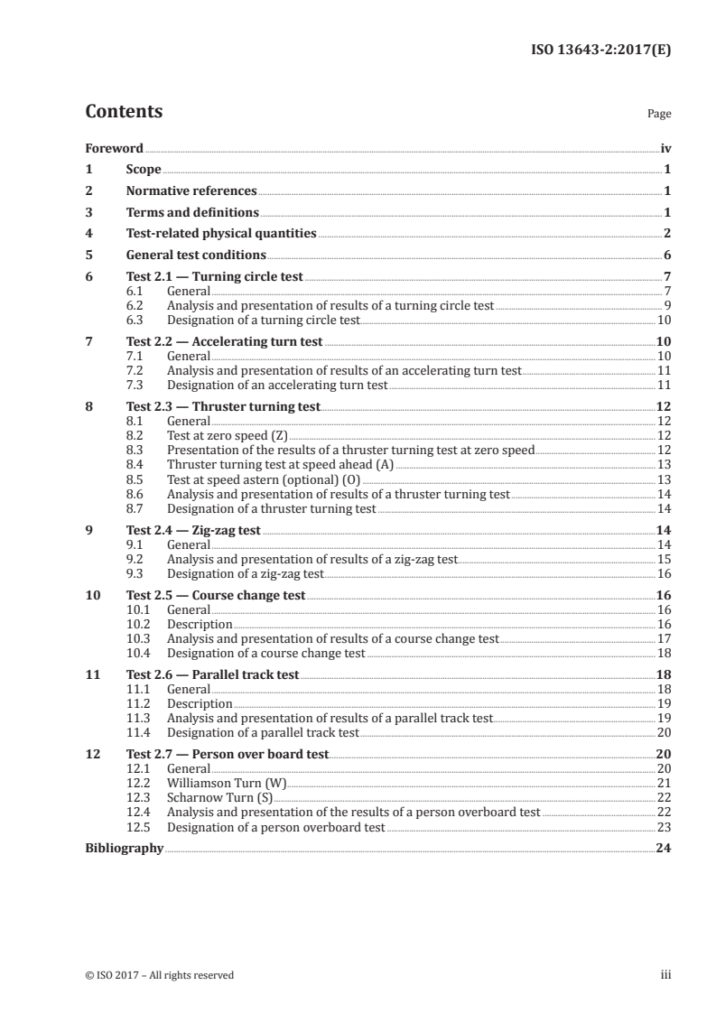 ISO 13643-2:2017 - Ships and marine technology — Manoeuvring of ships — Part 2: Turning and yaw checking
Released:2/9/2017