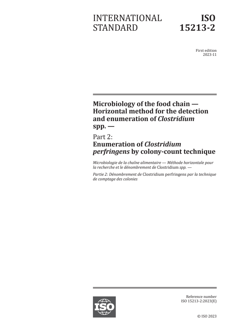 ISO 15213-2:2023 - Microbiology of the food chain — Horizontal method for the detection and enumeration of Clostridium spp. — Part 2: Enumeration of Clostridium perfringens by colony-count technique
Released:16. 11. 2023