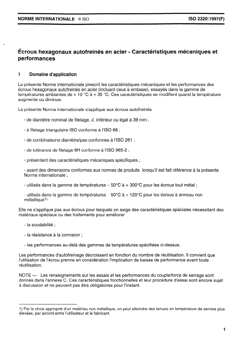 ISO 2320:1997 ISO 2320:1997 - Écrous hexagonaux autofreinés en acier — Caractéristiques mécaniques et performances
Released:10/30/1997
