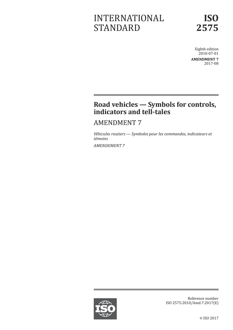 ISO 2575:2010/Amd 7:2017 - Road vehicles — Symbols for controls, indicators and tell-tales — Amendment 7
Released:8/11/2017