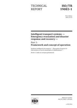 ISO/TR 19083-1:2016 - Intelligent transport systems — Emergency evacuation and disaster response and recovery — Part 1: Framework and concept of operation
Released:10/19/2016 - Page 1 preview