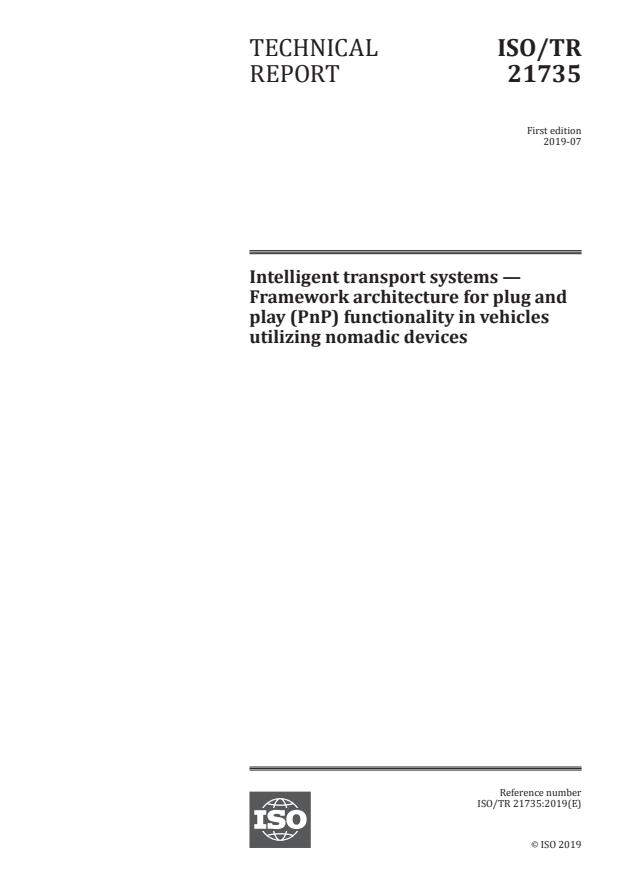 ISO/TR 21735:2019 - Intelligent transport systems -- Framework architecture for plug and play (PnP) functionality in vehicles utilizing nomadic devices