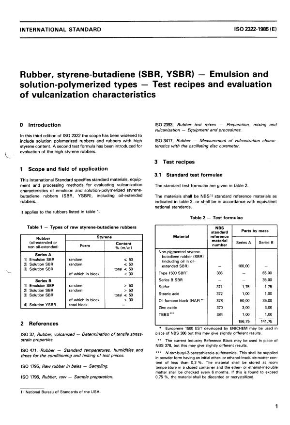 ISO 2322:1985 - Rubber, styrene-butadiene (SBR, YSBR) -- Emulsion and solution-polymerized types -- Test recipes and evaluation of vulcanization characteristics