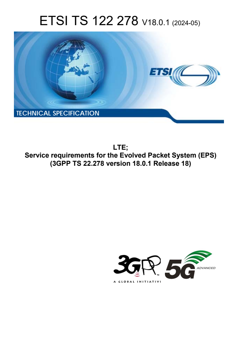 ETSI TS 122 278 V18.0.1 (2024-05) - LTE; Service requirements for the Evolved Packet System (EPS) (3GPP TS 22.278 version 18.0.1 Release 18)