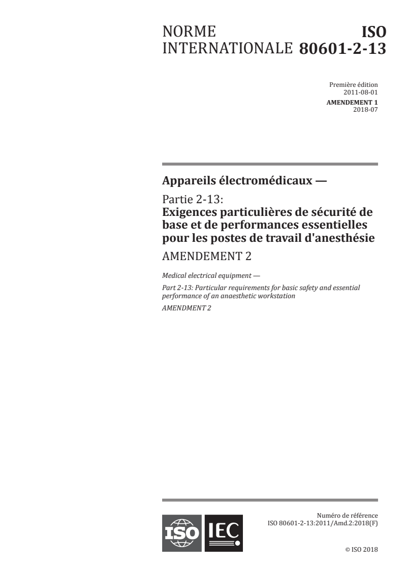 ISO 80601-2-13:2011/Amd 2:2018 - Appareils électromédicaux — Partie 2-13: Exigences particulières de sécurité de base et de performances essentielles pour les postes de travail d'anesthésie — Amendement 2
Released:7/19/2018