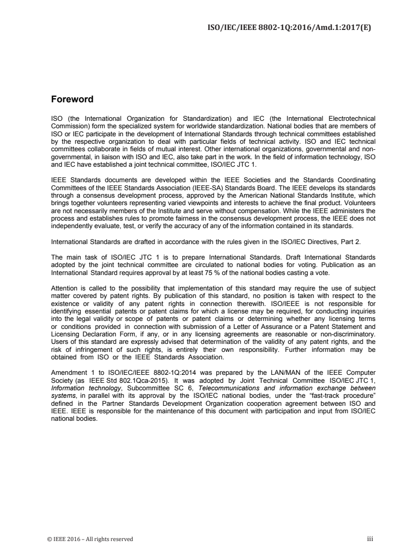 ISO/IEC/IEEE 8802-1Q:2016/Amd 1:2017 - Information technology — Telecommunications and information exchange between systems — Local and metropolitan area networks — Specific requirements — Part 1Q: Bridges and bridged networks — Amendment 1: Path control and reservation
Released:8/7/2017