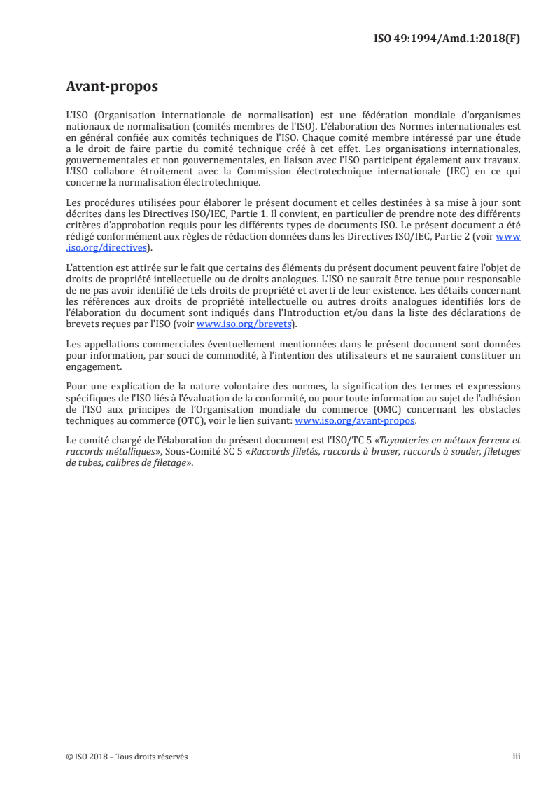 ISO 49:1994/Amd 1:2018 - Raccords en fonte malléable filetés conformément à l'ISO 7-1 — Amendement 1: Composition chimique du revêtement de zinc — Ajustement aux exigences réelles concernant les substances dangereuses
Released:4/24/2018