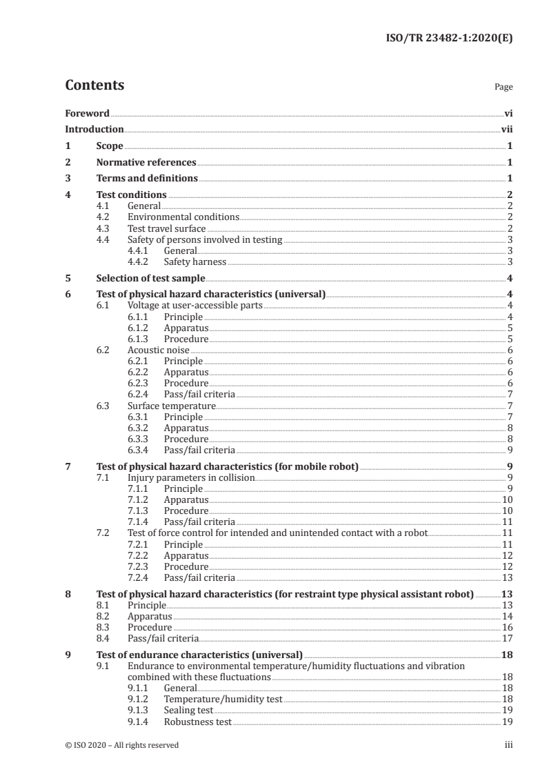 ISO/TR 23482-1:2020 - Robotics — Application of ISO 13482 — Part 1: Safety-related test methods
Released:2/28/2020