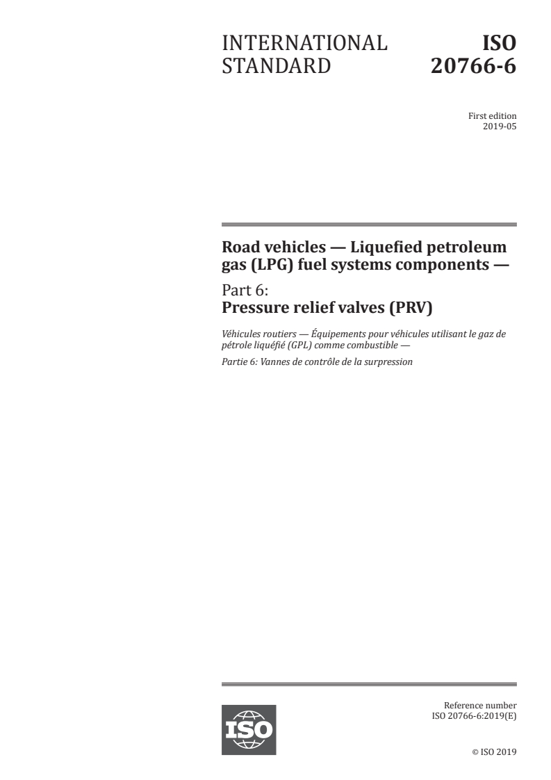 ISO 20766-6:2019 - Road vehicles — Liquefied petroleum gas (LPG) fuel systems components — Part 6: Pressure relief valves (PRV)
Released:5/13/2019