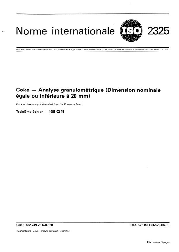 ISO 2325:1986 - Coke -- Analyse granulométrique (Dimension nominale égale ou inférieure a 20 mm)