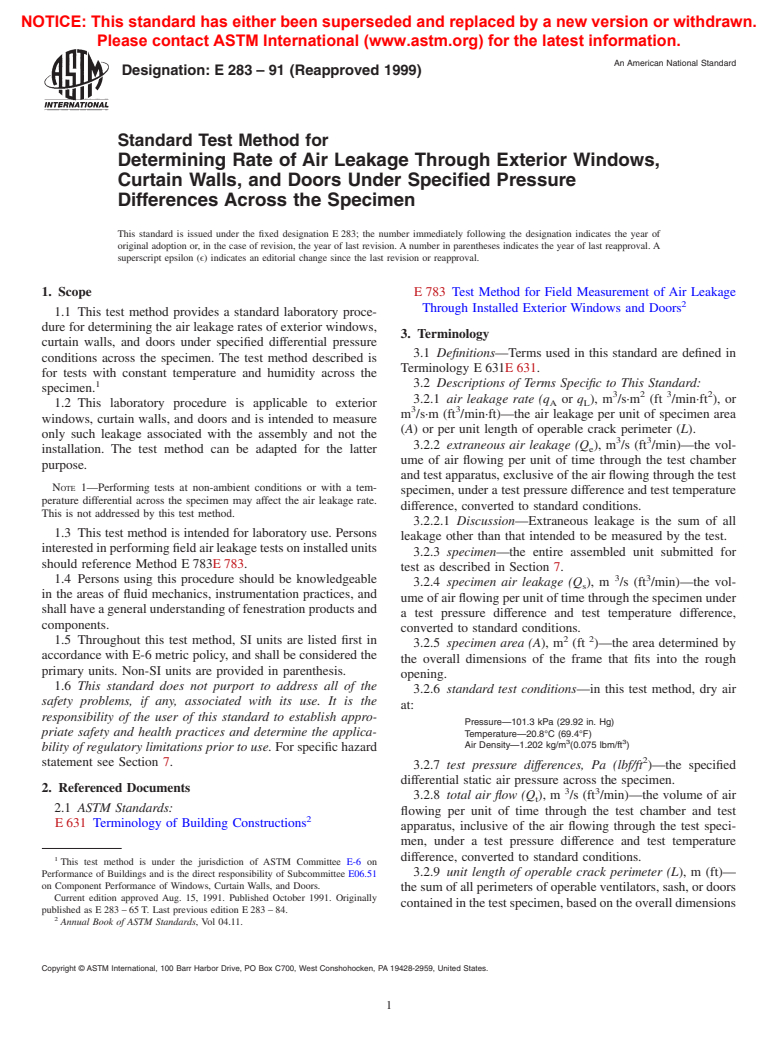 ASTM E283-91(1999) - Standard Test Method for Determining the Rate of Air Leakage Through Exterior Windows, Curtain Walls, and Doors Under Specified Pressure Differences Across the Specimen