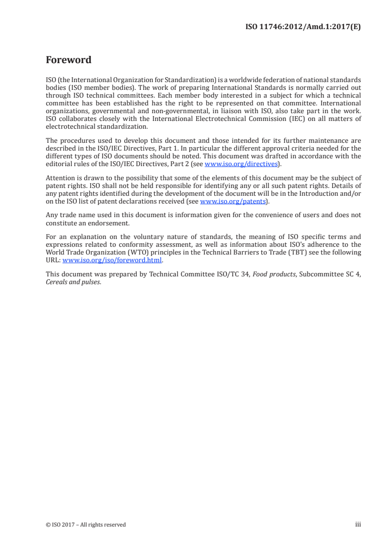 ISO 11746:2012/Amd 1:2017 - Rice — Determination of biometric characteristics of kernels — Amendment 1
Released:10/17/2017