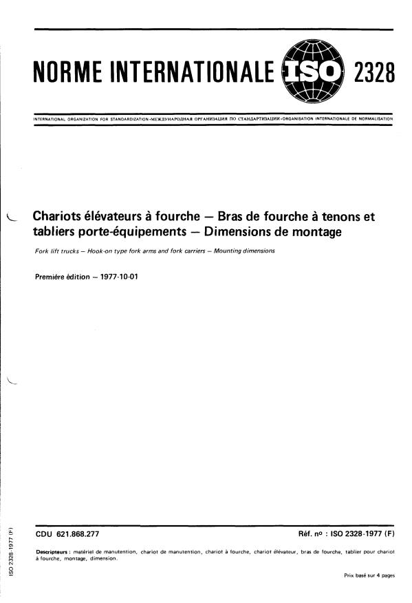 ISO 2328:1977 - Chariots élévateurs a fourche -- Bras de fourche a tenons et tabliers porte- équipements -- Dimensions de montage