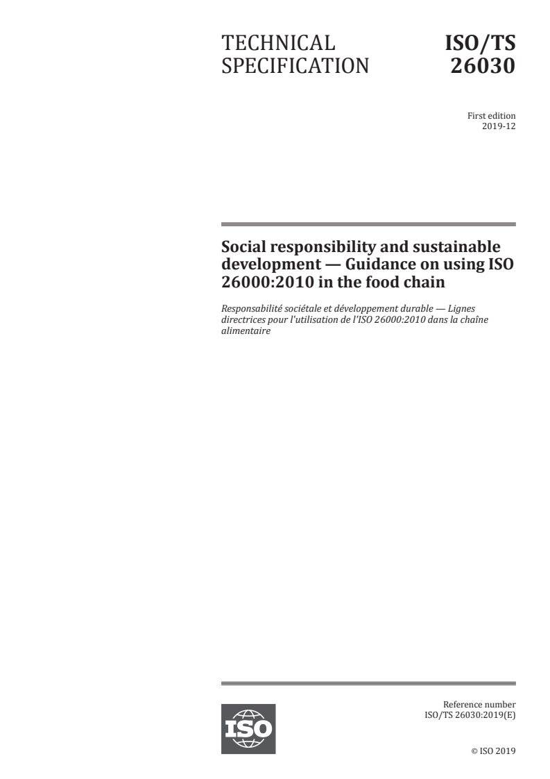 ISO/TS 26030:2019 - Social responsibility and sustainable development — Guidance on using ISO 26000:2010 in the food chain
Released:12/17/2019
