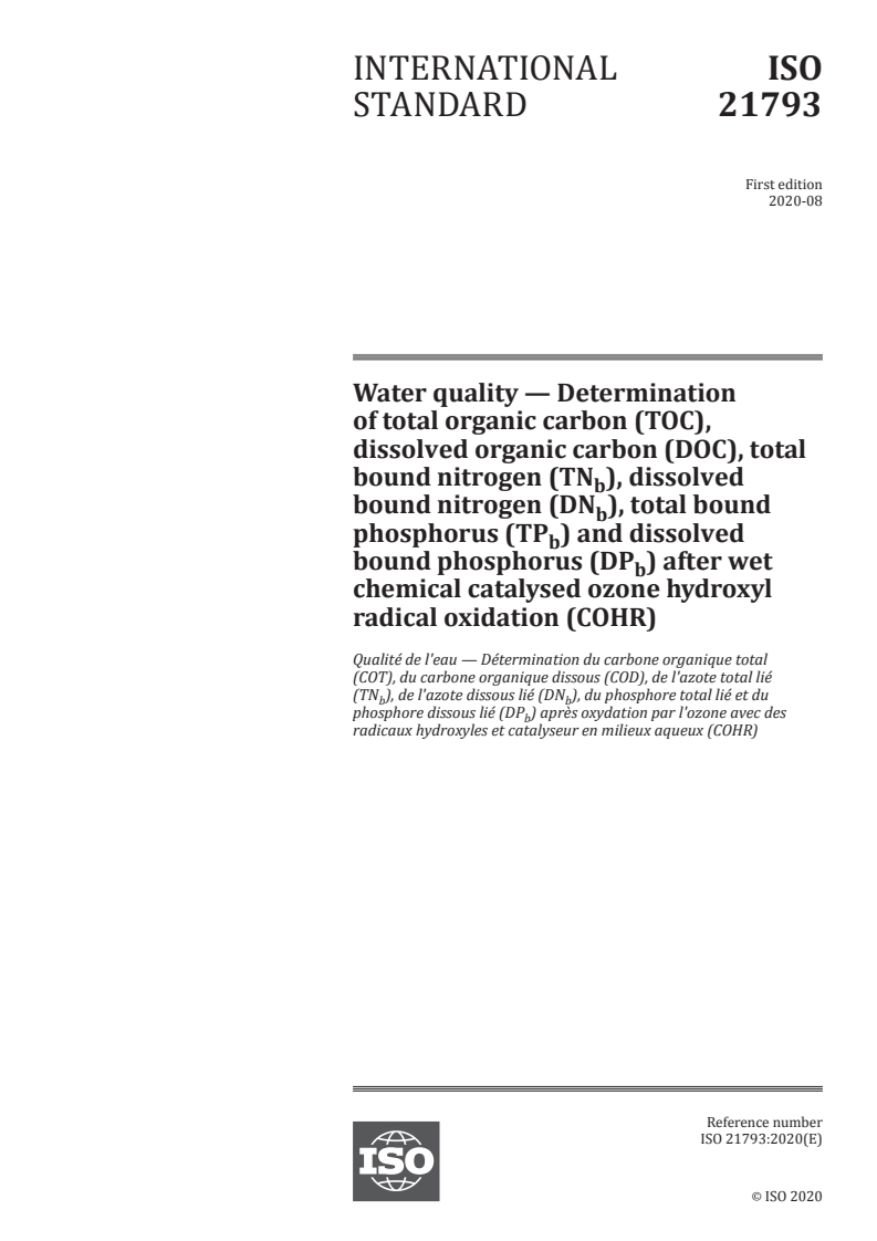 ISO 21793:2020 ISO 21793:2020 - Water quality — Determination of total organic carbon (TOC), dissolved organic carbon (DOC), total bound nitrogen (TNb), dissolved bound nitrogen (DNb), total bound phosphorus (TPb) and dissolved bound phosphorus (DPb) after wet chemical catalysed ozone hydroxyl radical oxidation (COHR)
Released:9/2/2020