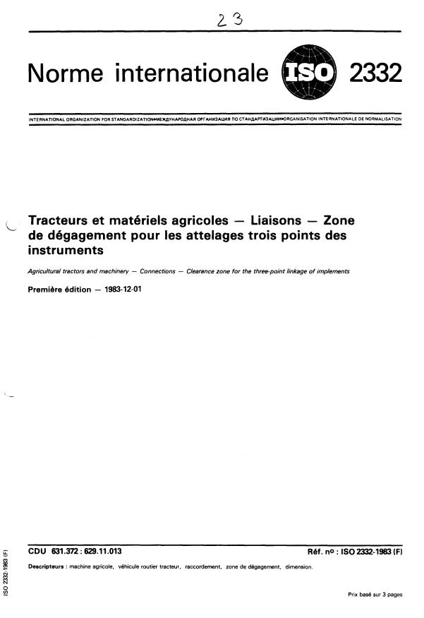 ISO 2332:1983 - Tracteurs et matériels agricoles  -- Liaisons -- Zone de dégagement pour les attelages trois points des instruments