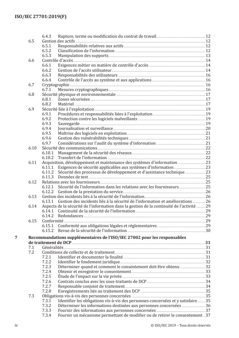ISO/IEC 27701:2019 ISO/IEC 27701:2019 - Techniques de sécurité — Extension d'ISO/IEC 27001 et ISO/IEC 27002 au management de la protection de la vie privée — Exigences et lignes directrices
Released:6/23/2020 - Page 4 preview