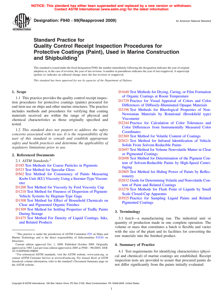 ASTM F940-99(2009) - Standard Practice for Quality Control Receipt Inspection Procedures for Protective Coatings (Paint), Used in Marine Construction and Shipbuilding