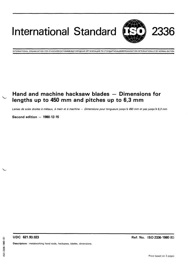 ISO 2336:1980 - Hand and machine hacksaw blades -- Dimensions for lengths up to 450 mm and pitches up to 6,3 mm