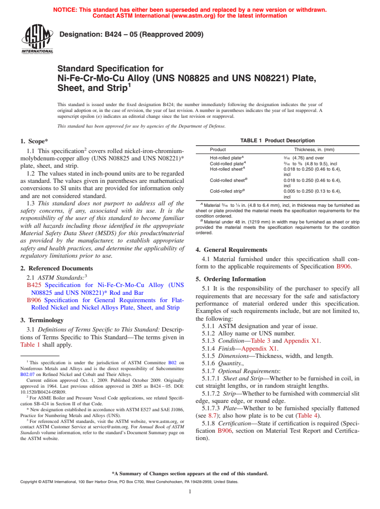 ASTM B424-05(2009) - Standard Specification for Ni-Fe-Cr-Mo-Cu Alloy (UNS N08825 and UNS N08221)* Plate, Sheet, and Strip