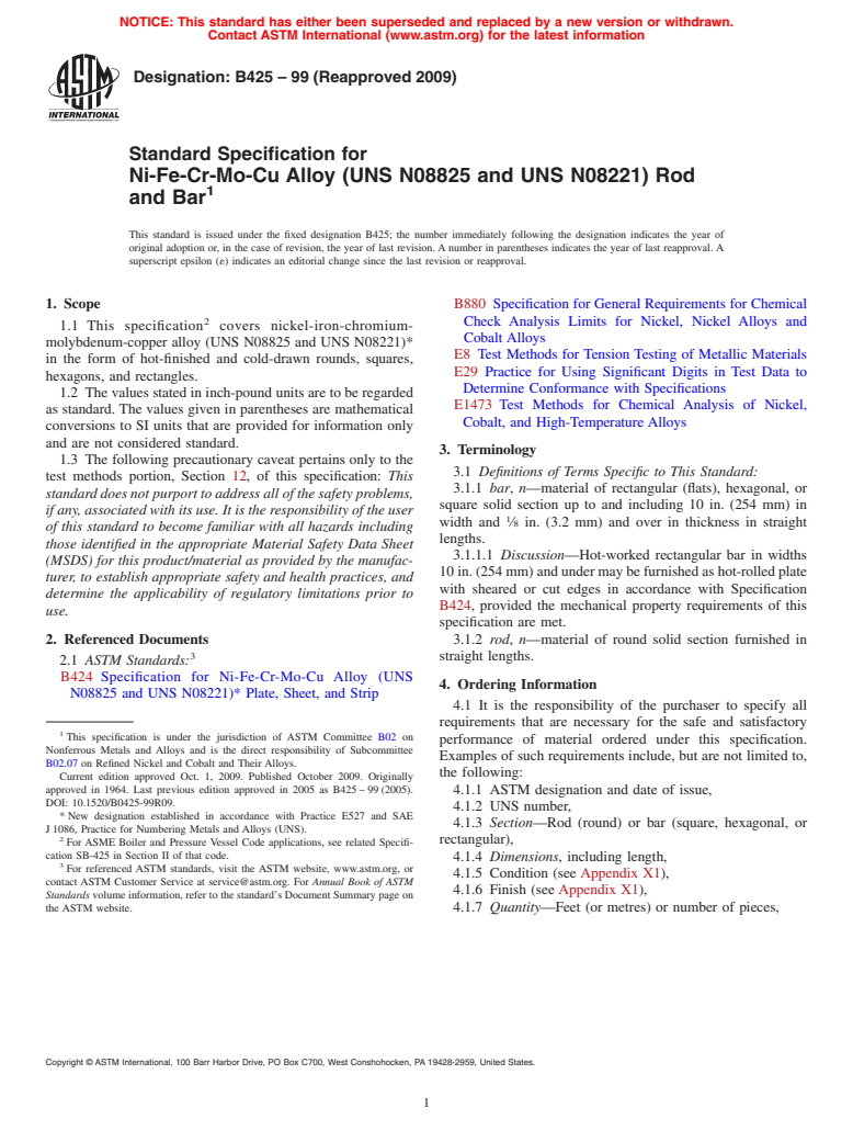 ASTM B425-99(2009) - Standard Specification for Ni-Fe-Cr-Mo-Cu Alloy (UNS N08825 and UNS N08221) Rod and Bar