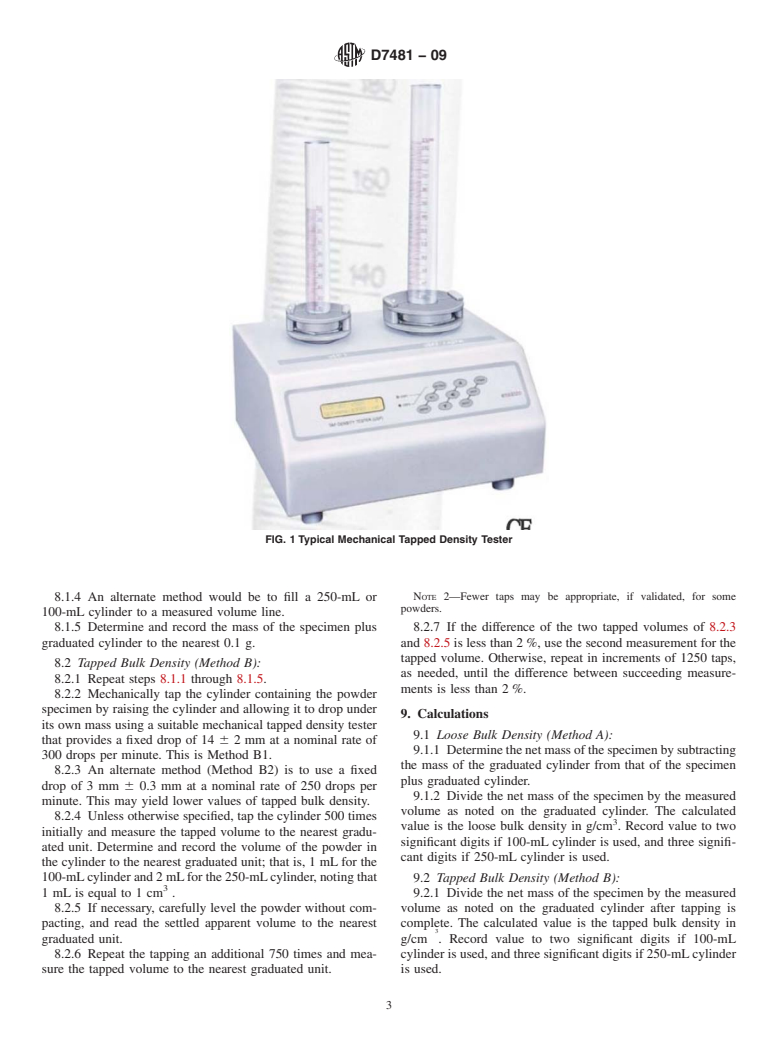 ASTM D7481-09 - Standard Test Methods for Determining Loose and Tapped Bulk Densities of Powders using a Graduated Cylinder (Withdrawn 2018)