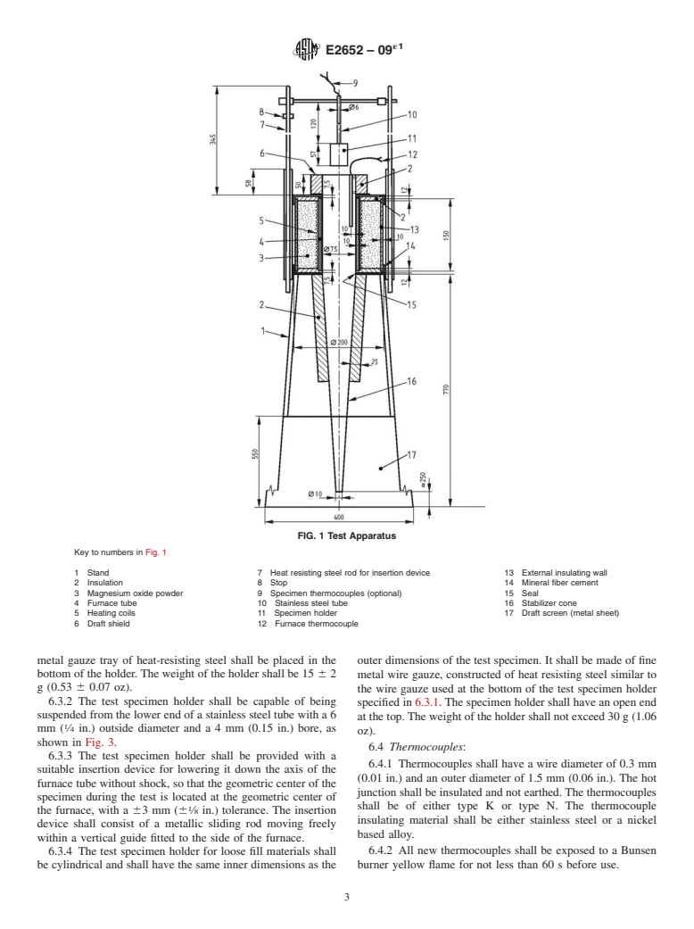 ASTM E2652-09e1 - Standard Test Method for  Behavior of Materials in a Tube Furnace with a Cone-shaped Airflow Stabilizer, at 750<span class='unicode'>&#x00B0;</span>C